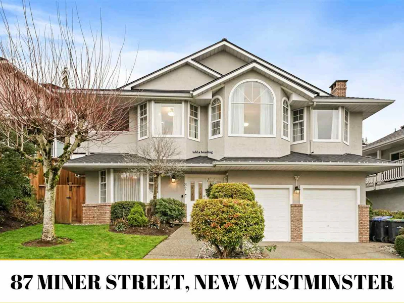 87 Miner Street, New Westminster BC V3L 5N2